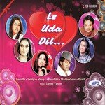 Le Uda Dil - Anita Song Download